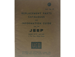 Replacement Parts Catalogue and Information Guide for the Jeep Models G.P.W. and M.B. 1/4 Ton Four Wheel Drive. Cat. No. 5F.