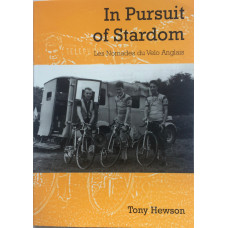 In Pursuit of Stardom Les Nomades du Velo Anglais.