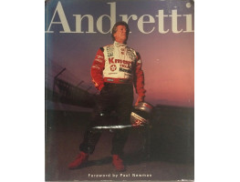 Andretti. Foreword by Paul Newman.