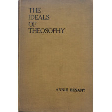 The Ideals of Theosophy.