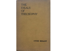 The Ideals of Theosophy.