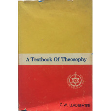 A Textbook of Theosophy.