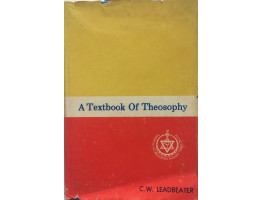 A Textbook of Theosophy.