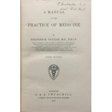 A Manual of the Practice of Medicine.