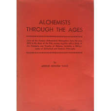 Alchemists through the Ages.