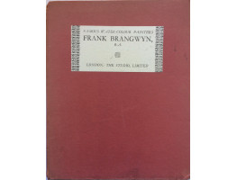 Famous Water-Colour Painters I Frank Brangwyn, R.A..