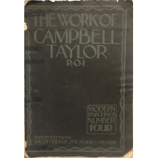 The Work of Campbell Taylor R.O.I. Modern Painting IV.