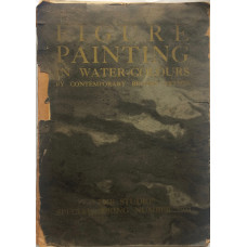 Figure Painting in Water-Colours by Contemporary British Artists. Edited by Geoffrey Holme.