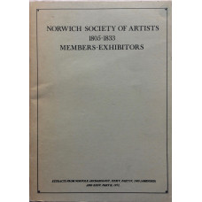 The Members of the Norwich Society of Artists, 1805-1833.