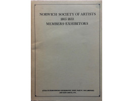 The Members of the Norwich Society of Artists, 1805-1833.