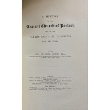 A History of the Ancient Church of Porlock, and of the Patron Saint, St Dubricus, and His Times.