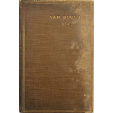 Sam Bough, R.S.A., Some Account of His Life and Works.