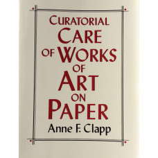 Curatorial Care of Works of Art on Paper.