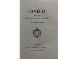 Le Camelia Keepsake Francais Souvenirs de Litterature Contemporaine Orne de Dix Vignettes Anglaises.