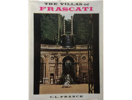 The Villas of Frascati 1550-1750.