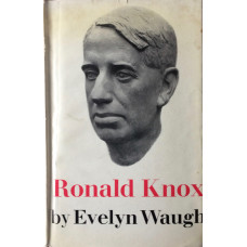 The Life of the Right Reverend Ronald Knox.