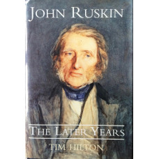 John Ruskin The Later Years.