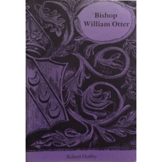 Bishop William Otter. Otter Memorial Paper Number 6.