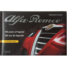 Alfa Romeo 100 Years of Legend 100 ans de legende.
