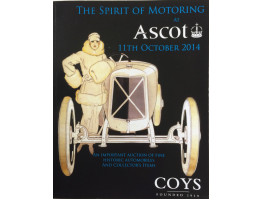 The Spirit of Motoring Important Auction of Fine Historic Automobiles. 11 October 2014.