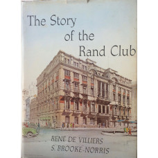 The Story of the Rand Club.