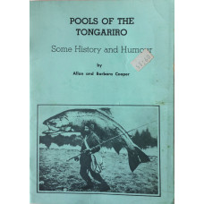 Pools of the Tongariro. Some History and Humour.