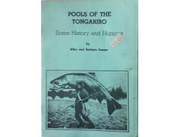 Pools of the Tongariro. Some History and Humour.