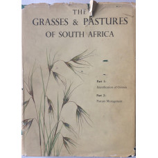 The Grasses and Pastures of South Africa.