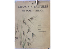 The Grasses and Pastures of South Africa.