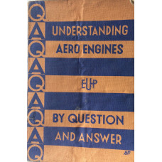 Understanding Aero-Engines By Question and Answer.