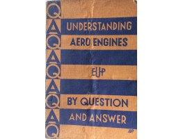 Understanding Aero-Engines By Question and Answer.