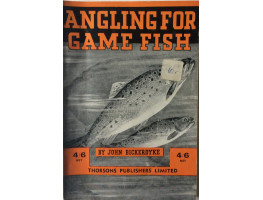 Angling for Game Fish. Revised by A. Courtney Williams.