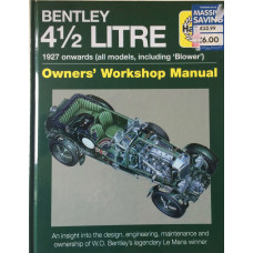 Bentley 41/2/ Litre 1927 onwards (all models, including 'Blower') Owners' Workshop Manual.
