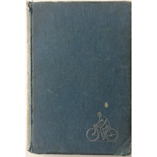 The Cycling Handbook. With Chapters on Racing and Cycle Touring by G.H. Fleming and W.L Austin.