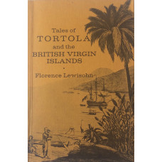 Tales of Tortola and the British Virgin Islands.