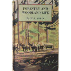 Forestry and Woodland Life.