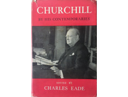 Churchill by His Contemporaries.