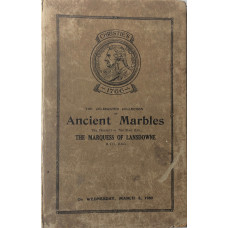Catalogue of the Celebrated Collection of Ancient Marbles The Property of the Most Honourable The Marquess of Lansdowne. 5 March 1930.