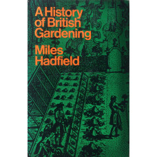 A History of British Gardening.