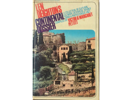 Len Deighton's Continental Dossier  A Collection of Cultural, Culinary, Historical, Spooky, Grim and Preposterous Fact.