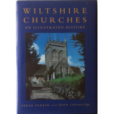 Wiltshire Churches an Illustrated History.