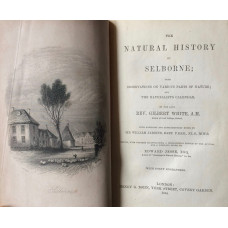 The Natural History of Selborne. With Additions and Supplementary Notes by Sir William Jardine (Ed. Edward Jesse).