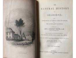 The Natural History of Selborne. With Additions and Supplementary Notes by Sir William Jardine (Ed. Edward Jesse).