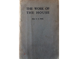 The Work of the House.