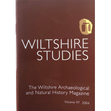 The Wiltshire Archaeological and Natural History Magazine. Volume 97.