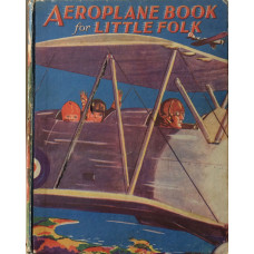 Aeroplane Book for Little Folk.