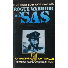 Rogue Warrior of the SAS. Lt-Col 'Paddy' Blair Mayne.