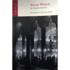 Sweet Waters An Istanbul Adveture.