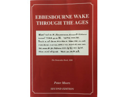 Ebbesbourne Wake Through the Ages.