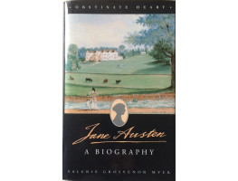 Obstinate Heart Jane Austen A Biography.